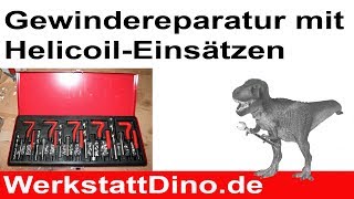 Gewindereparatur mit Helicoil in 5 Minuten erledigt [upl. by Eimma]