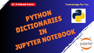 PYTHON DICTIONARIES IN JUPYTER NOTEBOOK [upl. by Amias]