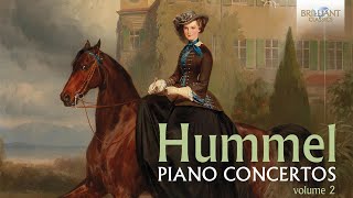 Hummel Piano Concertos Vol 2 [upl. by Henrique]