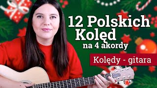 🌟12 KOLĘD NA 4 AKORDY  A D E e  z biciami🎄🎸 [upl. by Atkins]