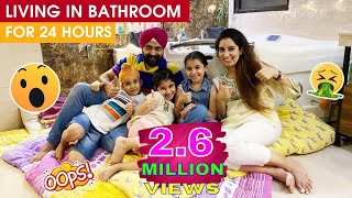 Challenge  Living In Bathroom  24 Hours  Ramneek Singh 1313 RS1313Live [upl. by Julienne]