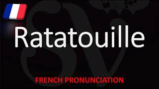 How to Pronounce Ratatouille  English American French Pronunciation [upl. by Herr678]