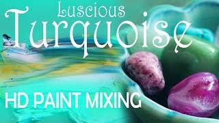 HD Paint mixing  Luscious Turquoise colour [upl. by Pyotr]