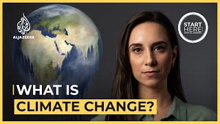 What is Climate Change  Start Here [upl. by Hedley]