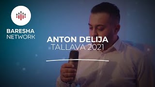 Anton Delija  Tallava 2021 [upl. by Suoivatra]