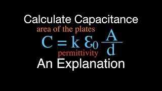 Capacitors 4 of 9 Calculating the Capacitance of a Capacitor An Explanation [upl. by Herbie]