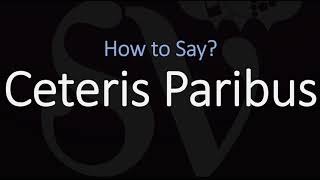 How to Pronounce Ceteris Paribus CORRECTLY Meaning amp Pronunciation [upl. by Lirrad408]