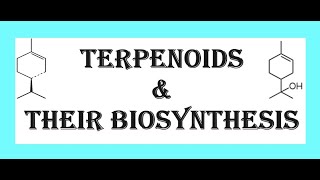 Terpenoids amp their biosynthesis [upl. by Sumerlin82]