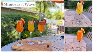 Mimosas 3 Ways  How To Make The Best Mimosas  Brunch Recipes [upl. by Loziram]