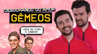 GÊMEOS NO AMOR  Debochando [upl. by Ytissahc]