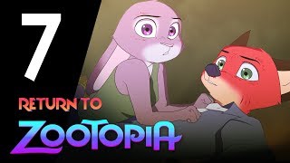 Return To Zootopia  Episode 7 Finale Part 2  Reality With You FanFilm [upl. by Euqitsym27]