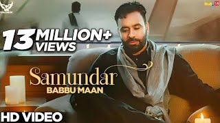 Babbu Maan  Samundar  Official Music Video [upl. by Idas]