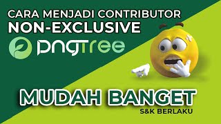 Cara menjadi Contributor PNGTREE Non exclusive [upl. by Darwen]