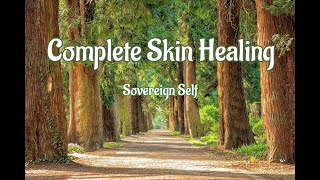 Complete Skin Healing432hz Subliminal Affirmations [upl. by Elak]