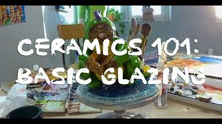 Ceramics 101 Basic Glazing Techniques [upl. by Barth162]