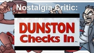 Nostalgia Critic Dunston Checks In [upl. by Bunce573]