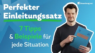 Bewerbung Einleitungssatz  Perfekter erster Satz  Beispiele [upl. by Hedwig907]