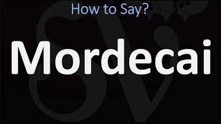 How to Pronounce Mordecai CORRECTLY [upl. by Fishback534]