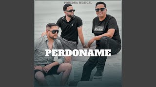 PERDONAME [upl. by Nave]