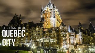 QUEBEC Travel Guide 6 Things To Do in Quebec City [upl. by Leummas]