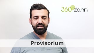 Provisorium  Was ist ein Provisorium  DentalLexikon  360°zahn [upl. by Gamali743]