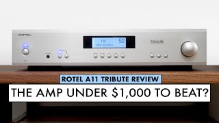 The Amplifier UNDER 1000 to BEAT ROTEL Amplifier A11 TRIBUTE REVIEW [upl. by Benzel]