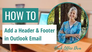 How To Add a Header and Footer in Outlook com [upl. by Feldstein]