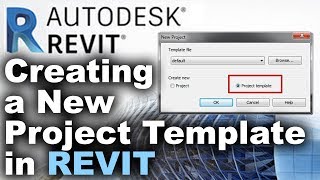 How to Create a Project Template in Revit Tutorial [upl. by Daniela]