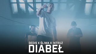 Dedis ft Intruz Śliwa  Diabeł prod Flame [upl. by Faucher]