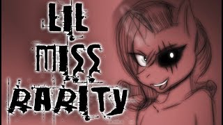 quotLil Miss Rarityquot  MLP Grimdark Song [upl. by Anaugahs]