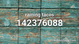 raining tacos Roblox ID  Music Code [upl. by Leanard]