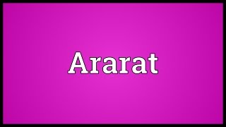 Ararat Meaning [upl. by Lange]