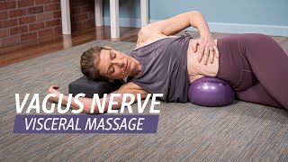 Visceral Massage for the Vagus Nerve [upl. by Nnylkoorb]