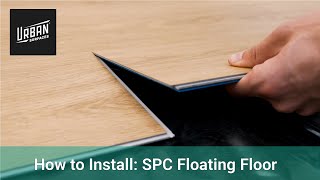 How to Install SPC Floating Floor [upl. by Konstantin]