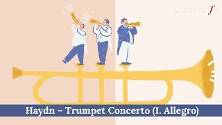 Haydn – Trumpet Concerto I Allegro  Music Box  Classic FM [upl. by Revart]