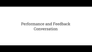 Performance and Feedback Conversation [upl. by Anicnarf]