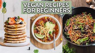 Easy Vegan Recipes for Beginners  Full Day of Eating [upl. by Anul]