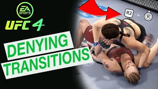 EA SPORTS UFC 4 DENYING TRANSITIONS TIPS EASY [upl. by Maura245]