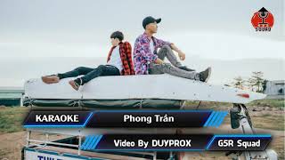 KARAOKE PHONG TRẦN  SAKHAR X ANH RỒNG [upl. by Ajin]