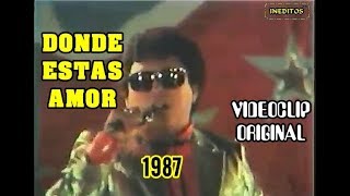 DONDE ESTAS AMOR 1987 VIDEO ORIGINAL  VICO Y SU GRUPO KARICIA [upl. by Lubin]