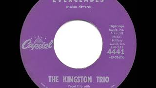 1960 Kingston Trio  Everglades [upl. by Mohkos]