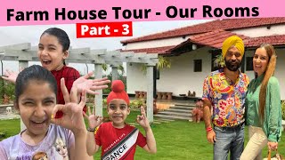 Farm House Tour  Our Rooms  Part  3  Ramneek Singh 1313  RS 1313 VLOGS [upl. by Laband908]