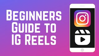 Beginners Guide to Instagram Reels  How to Make Reels on IG [upl. by Kcired]