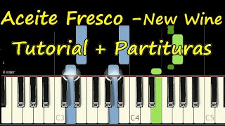 ACEITE FRESCO New Wine Piano Tutorial Cover Facil  Partitura PDF Sheet Music Easy Midi [upl. by Matelda529]