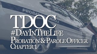 Day in the Life TN Probation amp Parole Officer  Chapter 1 [upl. by Aikim]