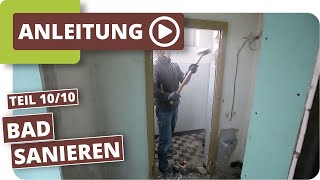 Badezimmer entkernen und renovieren  Altbausanierung Teil 1010 [upl. by Hofstetter]