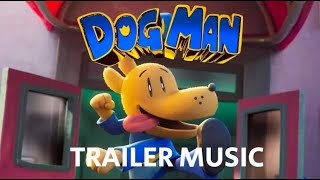 DOG MAN  Trailer Music [upl. by Rosella]