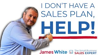 How to create the PERFECT Sales Plan [upl. by Lodi]