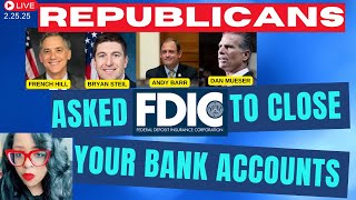 UNBANKING REPUBLICANS REQUESTED TO CLOSE YOUR BANK ACCOUNTS [upl. by Leonanie]