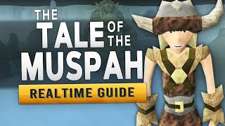 RS3 The Tale of the Muspah – Realtime Quest Guide [upl. by Hatfield]